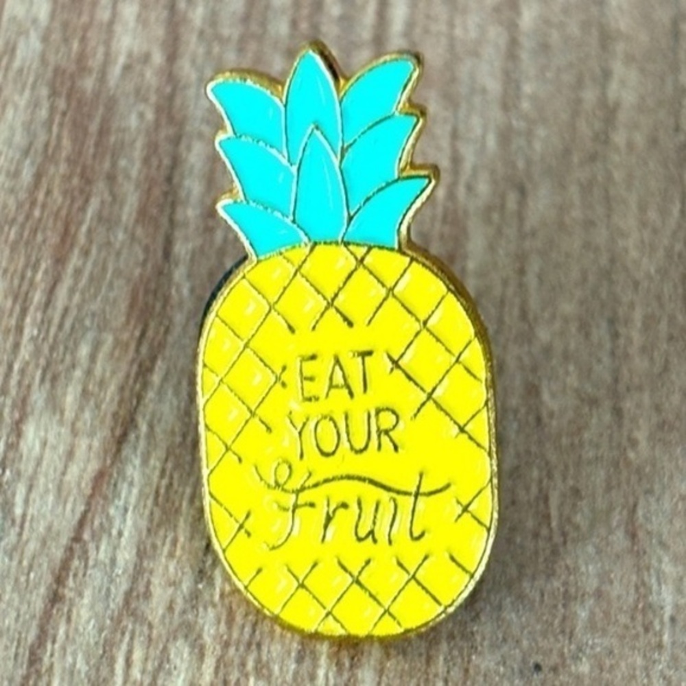 Eat Your Fruit Pineapple Enamel Pin, NWT
